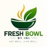 FRESH BOWL BY INI